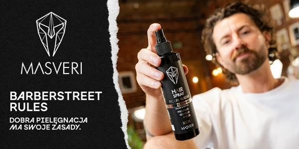 Mężczyzna trzyma czarny spray do włosów Masveri Hair Spray. Po lewej napis: BARBERSTREET RULES, DOBRA PIELĘGNACJA.