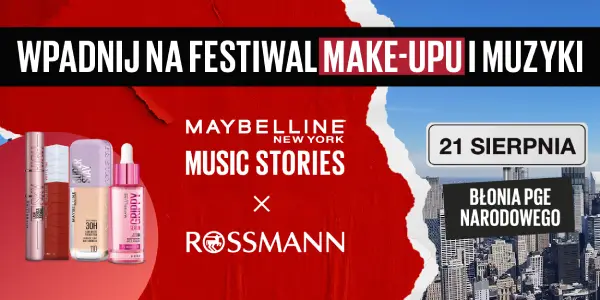 Ad for Maybelline & Rossmann's Makeup & Music Stories festival, August 21, PGE Narodowego. Features Maybelline cosmetics.