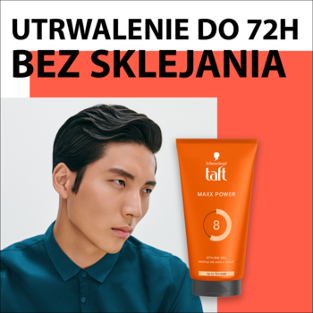 Mężczyzna z ciemnymi włosami obok pomarańczowego żelu Taft Maxx Power 8. Napis na tle: UTRWALENIE DO 72H BEZ SKLEJANIA.