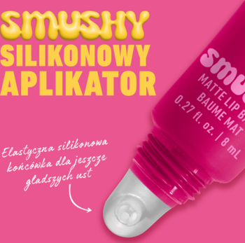 Smushy Matte Lip Balm, różowa tuba z białym silikonowym aplikatorem, zbliżenie na końcówkę do ust.