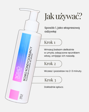 Bosko kondycjonujący balsam do włosów, biała butelka z pompką, etykieta niebiesko-różowa. Obok instrukcje użycia.