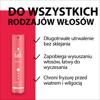 Różowy lakier Taft Shine do wszystkich rodzajów włosów. Widok z przodu, z tekstem o utrwaleniu i ochronie.