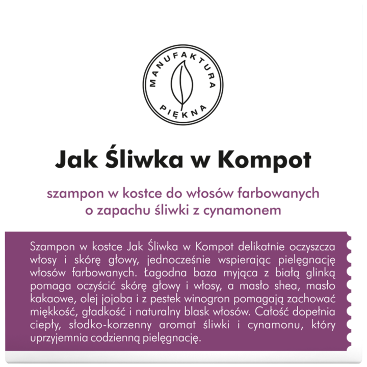 MANUFAKTURA PIĘKNA, Jak Śliwka w Kompot, szampon do włosów farbowanych, Śliwka z Cynamonem, 75 g