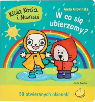 Okładka książki Kicia Kocia i Nunuś W co się ubierzemy? Kolorowa z kotami w płaszczach, tęczą i napisem 59 okienek.