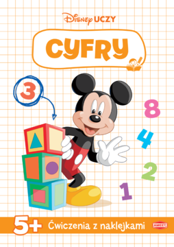 Okładka książki Disney Uczy Cyfry 5+: Myszka Miki, kolorowe klocki, cyfry. Ćwiczenia z naklejkami dla dzieci.