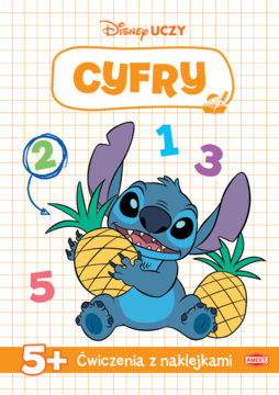Okładka książki Disney UCZY CYFRY: Stitch uczy liczenia i pisania cyfr. Ćwiczenia z naklejkami dla 5+.