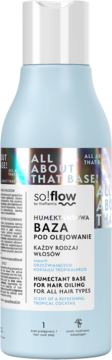 SO!FLOW BY VIS PLANTIS ,baza pod olejowanie włosów, humektantowa, zapach orzeźwiającego koktajlu tropikalnego,przód
