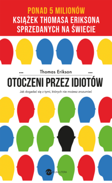 Okładka książki Otoczeni Przez Idiotów Thomasa Eriksona: białe tło, kolorowe sylwetki głów, czerwony nagłówek.