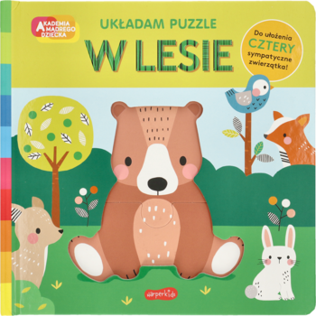 Kolorowa książeczka "Układam puzzle W lesie" Akademia Mądrego Dziecka, z uroczymi leśnymi zwierzętami na okładce.