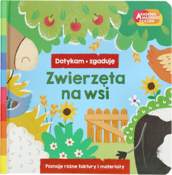 HARPERCOLLINS HARPERKIDS Akademia Mądrego Dziecka ,dotykam, zgaduję, Zwierzęta na wsi,przód