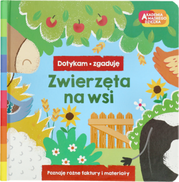 Edukacyjna książeczka dotykowa Zwierzęta na wsi z rysunkami zwierząt gospodarskich i fakturami.
