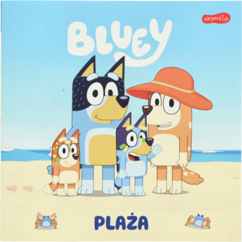 Okładka książeczki Bluey Plaża: rodzina piesków Bluey na piaszczystej plaży, w tle morze, napisy.