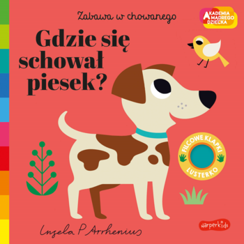 Czerwona okładka książki "Gdzie się schował piesek?" (Zabawa w chowanego) z rysunkowym psem, ptakiem, filcowymi klapkami.