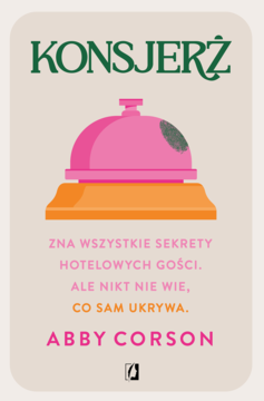 GRUPA WYDAWNICTWO KOBIECE Abby Corson ,Konsjerż,przód