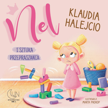 WYDAWNICTWO NOCĄ Klaudia Halejcio ,Nel i sztuka przepraszania,przód