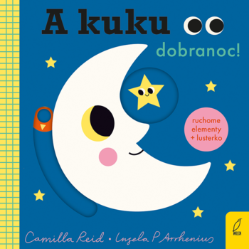 WILGA Camilla Reid, Ingela P. Arrhenius ,A kuku, dobranoc!,przód