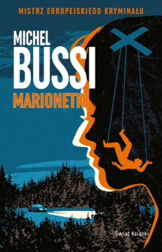 ŚWIAT KSIĄŻKI Michel Bussi ,Marionetki,przód