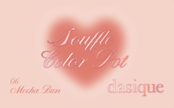 Różowy projekt Dasique Souffle Color Pot 06 Mocha Bun, balsam do ust i policzków z rozmytym sercem.
