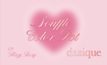 Grafika Dasique Souffle Color Pot Hazy Rosy: różowe tło z sercem, nazwa produktu i odcień w stylu rose gold.