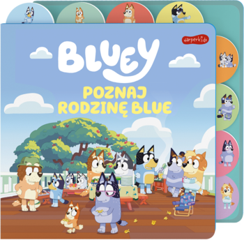 Książka Bluey Poznaj Rodzinę Blue, z kolorową okładką przedstawiającą rodzinę psów, zakładki, zaokrąglone rogi.
