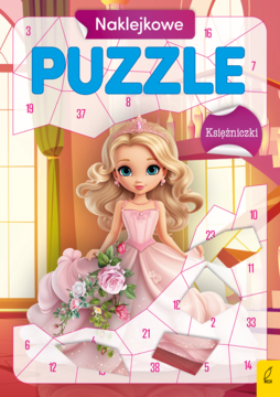 Okładka książki Naklejkowe PUZZLE Księżniczki: blond księżniczka w różowej sukni, obraz z numerowanymi segmentami puzzle.
