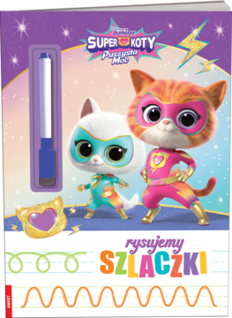 Książka Superkoty rysujemy szlaczki z mazakiem. Okładka z dwoma kotami-superbohaterami, w zestawie złoty pierścionek.
