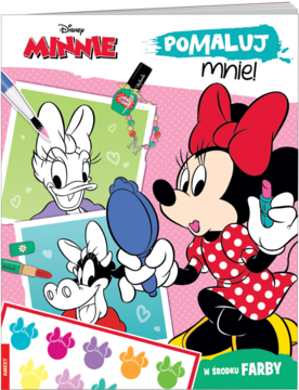 Kolorowanka Disney Minnie "Pomaluj Mnie!" z farbami. Okładka: Minnie, Daisy Duck i Clarabelle Cow do malowania.