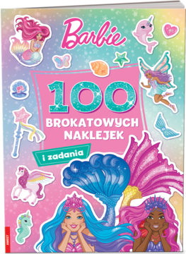 Okładka książki Barbie ze 100 brokatowymi naklejkami i zadaniami, z syrenkami i wróżkami. Widok z przodu.
