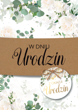 Elegancki karnet urodzinowy B6: białe kwiaty, liście eukaliptusa. Napis 'W DNIU Urodzin' na brązowej wstążce, złoty tag.
