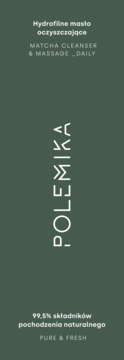 Polemika Hydrofilne masło oczyszczające Matcha Cleanser. Ciemnozielona etykieta, biały tekst, przód.