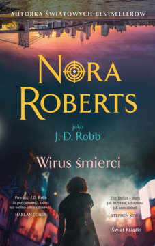 Okładka książki Wirus śmierci J.D. Robb z sylwetką kobiety na tle miasta i ciemnym, futurystycznym designem.