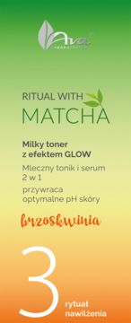 AVA Laboratorium Ritual Matcha Milky toner, brzoskwinia. Reklama toniku 2w1 GLOW, krok 3 nawilżenia.