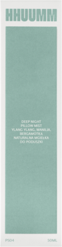 HHUUMM Deep Night Pillow Mist, zielona etykieta 50ml z ylang ylang, wanilią i bergamotką, widok z przodu.