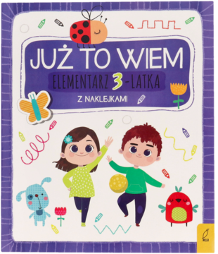 Elementarz 3-latka "Już to wiem" z naklejkami. Fioletowa okładka z rysunkami dzieci, motyla i biedronki, widok z przodu.