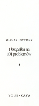 Minimalistyczna grafika Your Kaya olejku intymnego, białe tło, czarny tekst: "1 kropelka na 101 problemów".