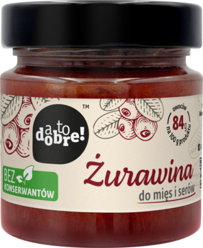 Szklany słoik żurawiny d.a.to dobre! do mięs i serów, z 84g owoców na 100g, bez konserwantów, widok z przodu.