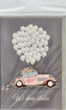 Kartka okolicznościowa ślubna w folii: beżowe auto z balonami i "Just Married", napisem "W dniu ślubu".