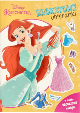Disney Księżniczka Brokatowe ubieranki, książka z naklejkami. Okładka z Ariel w turkusowej sukni, obok brokatowe ubranka.