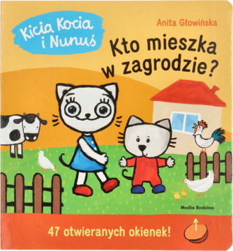 Okładka książki "Kicia Kocia i Nunuś. Kto mieszka w zagrodzie?" z kotami i zwierzętami z farmy, 47 okienek.