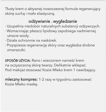 Tył opakowania kremu Kozie Mleko: tłusty krem do suchej skóry, opis właściwości i sposobu użycia.