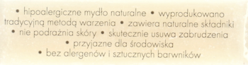 Tekst opisujący cechy hipoalergicznego mydła naturalnego: bez alergenów, nie podrażnia skóry, ekologiczne.