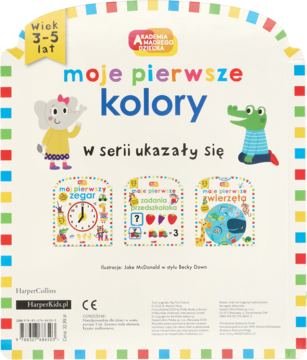 Tylna okładka książeczki „Moje pierwsze kolory” Akademia Mądrego Dziecka (3-5 lat), z reklamą serii.