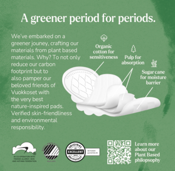 Ad for Vuokkoset Plant Based pads: white pad illustration on green background, detailing plant materials.