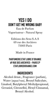 Etykieta tylna perfum Don’t Get Me Wrong Baby, Yes I Do Etat Libre D'Orange: informacje o produkcie i składniki.