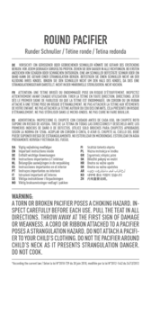 Warning label for a round pacifier, detailing choking and strangulation hazards, with usage instructions.