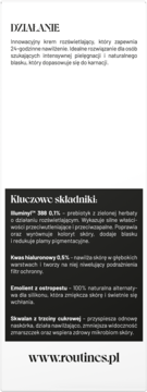 Panel informacyjny kremu Routines rozświetlającego. Detale działania i składników: Illuminyl™ 388, kwas hialuronowy.