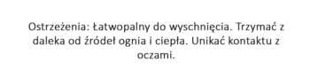 Ostrzeżenia bezpieczeństwa po polsku: łatwopalny, trzymać z dala od ognia, unikać kontaktu z oczami.