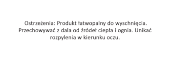 Ostrzeżenie tekstowe po polsku: produkt łatwopalny, przechowywać z dala od ognia, unikać kontaktu z oczami.