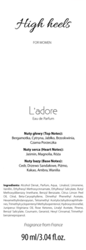 Etykieta perfum L'adore High heels 90 ml z nutami: bergamotka, jaśmin, wanilia. Widok z przodu.