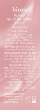 Tył różowego opakowania hince RAW GLOW GEL TINT R004 FEVER z białym tekstem, dane producenta, EU, UK.